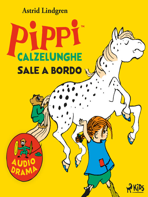 Title details for Pippi Calzelunghe sale a bordo by Astrid Lindgren - Available